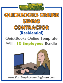 Siding Contractor Residential QuickBooks Online Setup Template With 0-10 Employees Bundle - Fast Easy Accounting Store