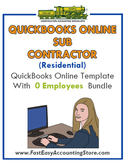 Subcontractor Residential QuickBooks Online Setup Template With 0 Employees Bundle - Fast Easy Accounting Store