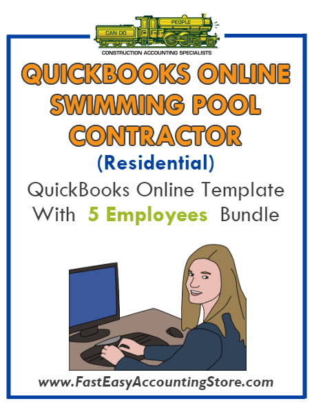 Swimming Pool Contractor Residential QuickBooks Online Setup Template With 0-5 Employees Bundle - Fast Easy Accounting Store