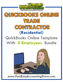 Trade Contractor Residential QuickBooks Online Setup Template With 0 Employees Bundle - Fast Easy Accounting Store