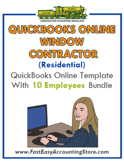 Window Contractor Residential QuickBooks Online Setup Template With 0-10 Employees Bundle - Fast Easy Accounting Store