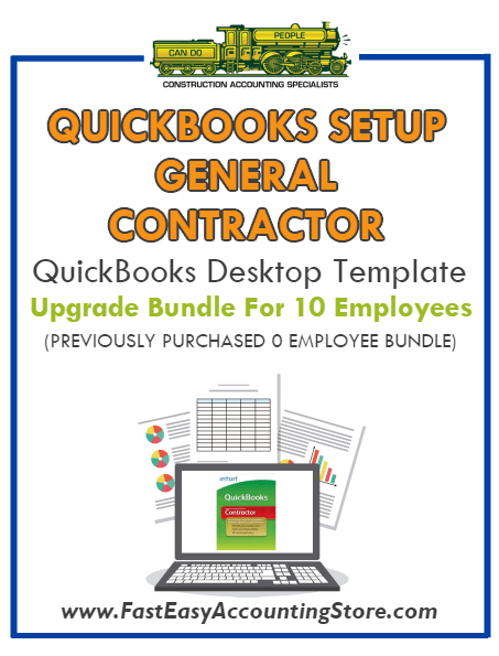 General Contractor QuickBooks Setup Desktop Template Upgrade From 0 To 10 Employees Bundle - Fast Easy Accounting Store