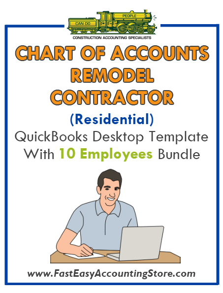 Remodel Contractor Residential QuickBooks Chart Of Accounts Desktop Version With 10 Employees Bundle - Fast Easy Accounting Store