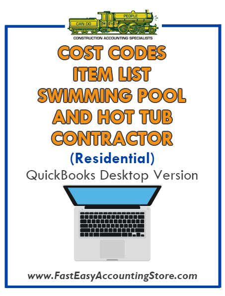Swimming Pool And Hot Tub Contractor Residential QuickBooks Cost Codes Item List Desktop Version Bundle - Fast Easy Accounting Store