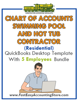 Swimming Pool And Hot Tub Contractor Residential QuickBooks Chart Of Accounts Desktop Version With 0-5 Employees Bundle - Fast Easy Accounting Store