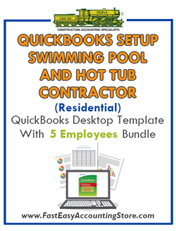 Swimming Pool And Hot Tub Contractor Residential QuickBooks Setup Desktop Template 0-5 Employees Bundle - Fast Easy Accounting Store