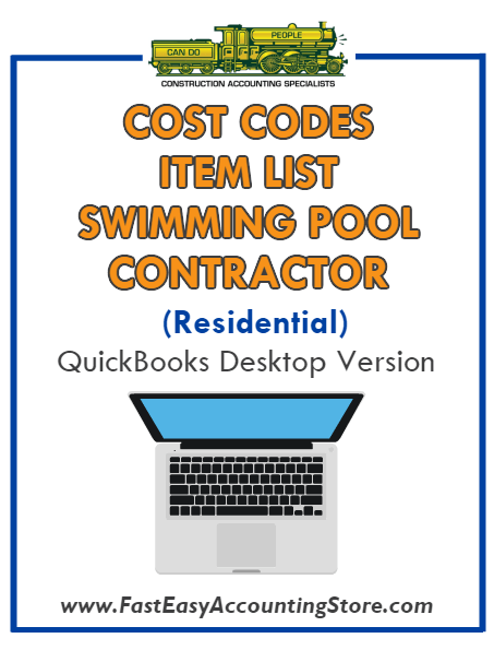 Swimming Pool Contractor Residential QuickBooks Cost Codes Item List Desktop Version Bundle - Fast Easy Accounting Store