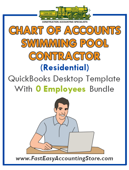 Swimming Pool Contractor Residential QuickBooks Chart Of Accounts Desktop Version With 0 Employees Bundle - Fast Easy Accounting Store