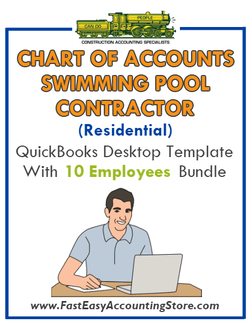 Swimming Pool Contractor Residential QuickBooks Chart Of Accounts Desktop Version With 0-10 Employees Bundle - Fast Easy Accounting Store