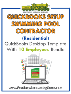 Swimming Pool Contractor Residential QuickBooks Setup Desktop Template 0-10 Employees Bundle - Fast Easy Accounting Store