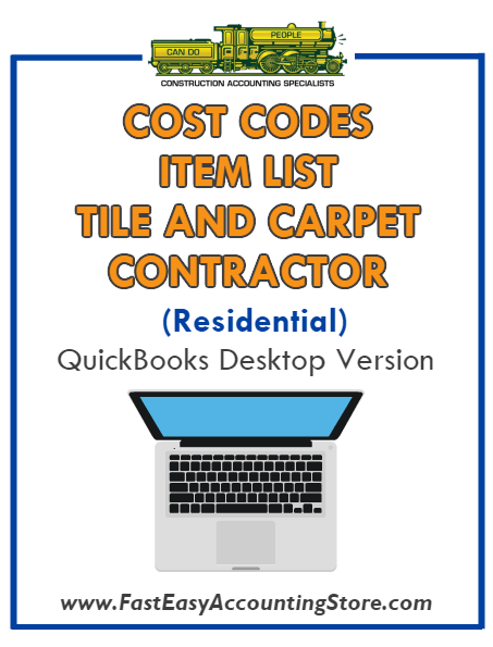 Tile And Carpet Contractor Residential QuickBooks Cost Codes Item List Desktop Version Bundle - Fast Easy Accounting Store