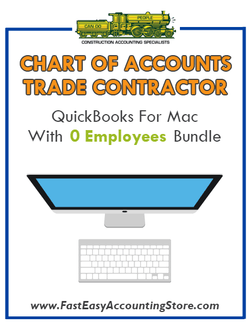 Trade Contractor Residential QuickBooks Chart Of Accounts Mac Version With 0 Employees Bundle - Fast Easy Accounting Store