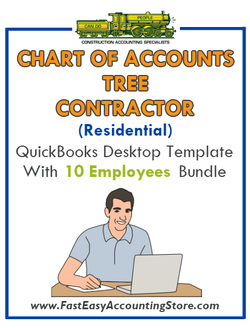 Tree Contractor Residential QuickBooks Chart Of Accounts Desktop Version With 0-10 Employees Bundle - Fast Easy Accounting Store