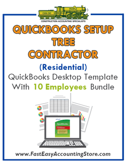 Tree Contractor Residential QuickBooks Setup Desktop Template 0-10 Employees Bundle - Fast Easy Accounting Store