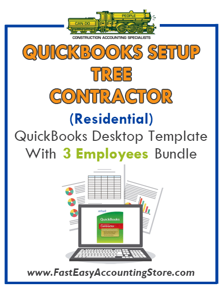 Tree Contractor Residential QuickBooks Setup Desktop Template 0-3 Employees Bundle - Fast Easy Accounting Store