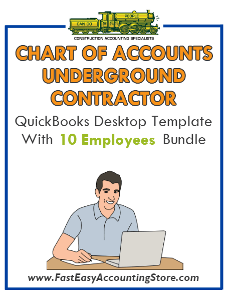 Underground Contractor QuickBooks Chart Of Accounts Desktop Version With 0-10 Employees Bundle - Fast Easy Accounting Store