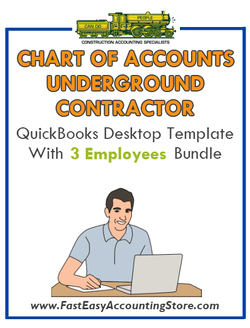 Underground Contractor QuickBooks Chart Of Accounts Desktop Version With 0-3 Employees Bundle - Fast Easy Accounting Store