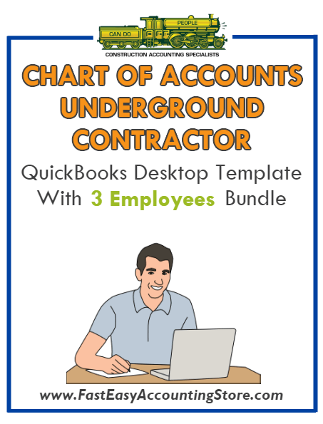 Underground Contractor QuickBooks Chart Of Accounts Desktop Version With 0-3 Employees Bundle - Fast Easy Accounting Store