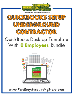 Underground Contractor QuickBooks Setup Desktop Template 0 Employees Bundle - Fast Easy Accounting Store