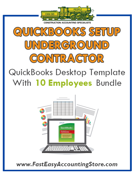 Underground Contractor QuickBooks Setup Desktop Template 0-10 Employees Bundle - Fast Easy Accounting Store