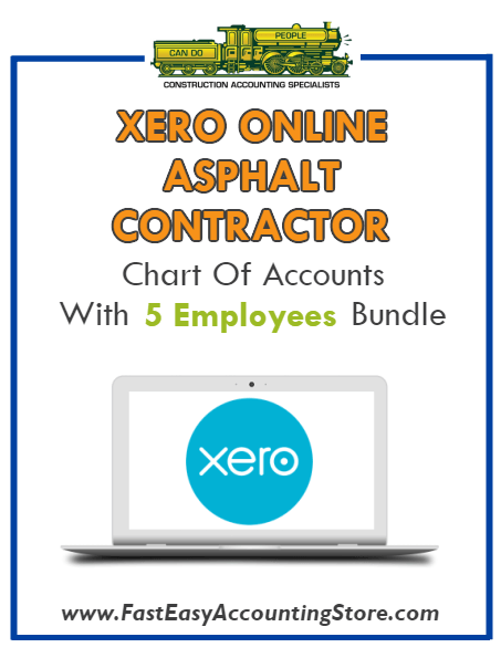 Asphalt Contractor Xero Online Chart Of Accounts With 0-5 Employees Bundle - Fast Easy Accounting Store