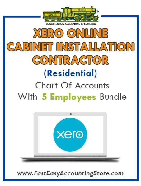 Cabinet Installation Contractor Residential Xero Online Chart Of Accounts With 0-5 Employees Bundle - Fast Easy Accounting Store