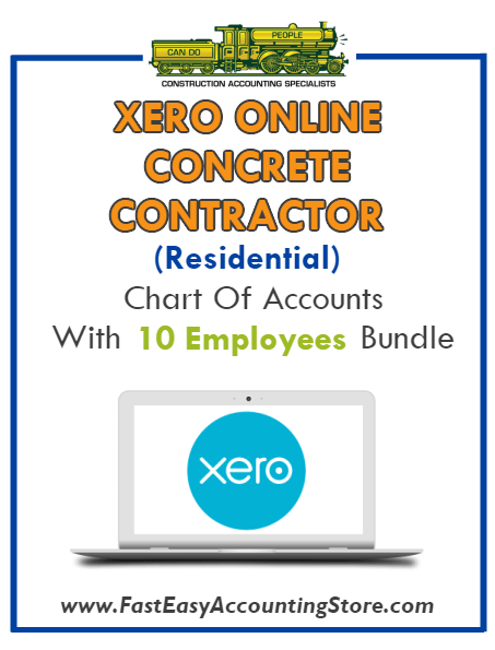 Concrete Contractor Residential Xero Online Chart Of Accounts With 0-10 Employees Bundle - Fast Easy Accounting Store