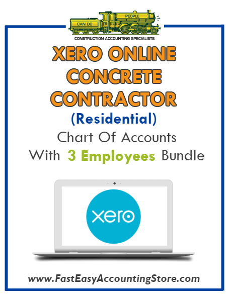 Concrete Contractor Residential Xero Online Chart Of Accounts With 0-3 Employees Bundle - Fast Easy Accounting Store