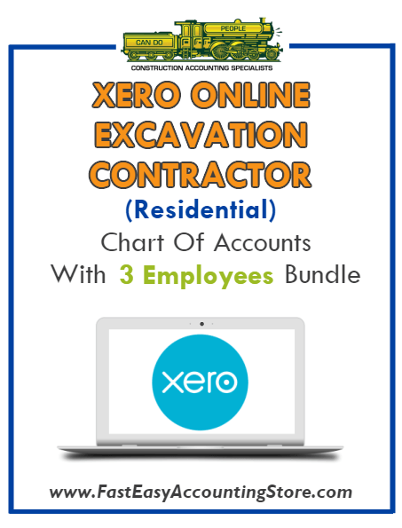 Excavation Contractor Residential Xero Online Chart Of Accounts With 0-3 Employees Bundle - Fast Easy Accounting Store