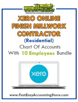 Finish Millwork Contractor Residential Xero Online Chart Of Accounts With 0-10 Employees Bundle - Fast Easy Accounting Store