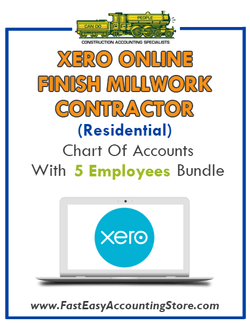 Finish Millwork Contractor Residential Xero Online Chart Of Accounts With 0-5 Employees Bundle - Fast Easy Accounting Store