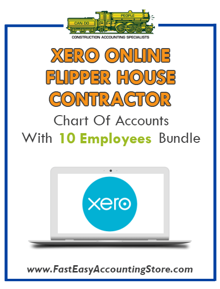 Flipper House Contractor Xero Online Chart Of Accounts With 0-10 Employees Bundle - Fast Easy Accounting Store