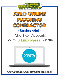 Flooring Contractor Residential Xero Online Chart Of Accounts With 0-3 Employees Bundle - Fast Easy Accounting Store