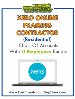 Framing Contractor Residential Xero Online Chart Of Accounts With 0 Employees Bundle - Fast Easy Accounting Store