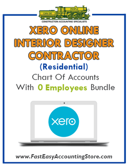 Interior Designer Contractor Residential Xero Online Chart Of Accounts With 0 Employees Bundle - Fast Easy Accounting Store
