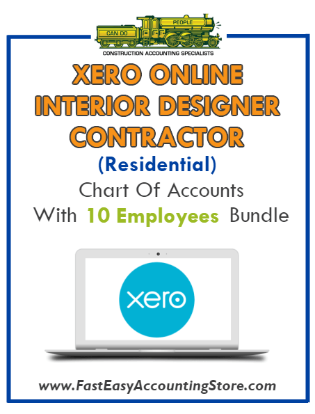 Interior Designer Contractor Residential Xero Online Chart Of Accounts With 0-10 Employees Bundle - Fast Easy Accounting Store