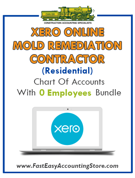 Mold Remediation Contractor Residential Xero Online Chart Of Accounts With 0 Employees Bundle - Fast Easy Accounting Store