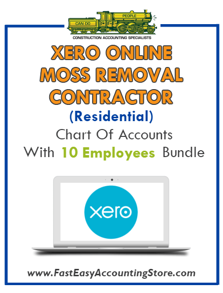 Moss Removal Contractor Residential Xero Online Chart Of Accounts With 0-10 Employees Bundle - Fast Easy Accounting Store