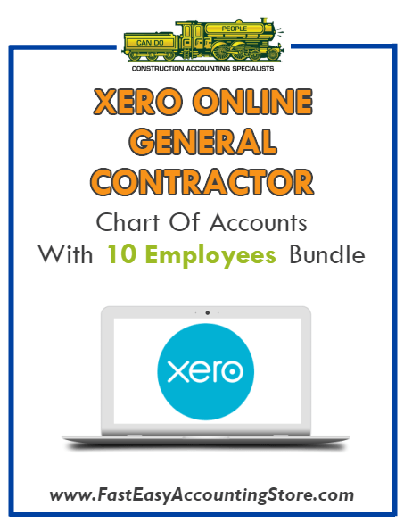 General Contractor Xero Online Chart Of Accounts With 0-10 Employees Bundle - Fast Easy Accounting Store