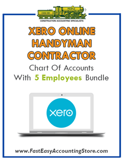 Handyman Contractor Xero Online Chart Of Accounts With 0-5 Employees Bundle - Fast Easy Accounting Store