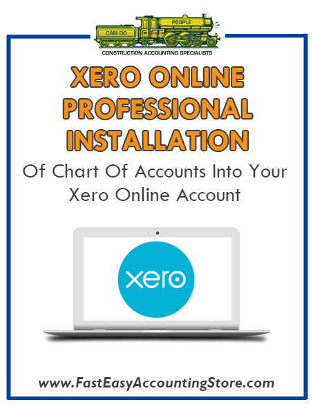.Professional Installation Of Contractor Chart of Accounts Into Your Xero Online Account - Fast Easy Accounting Store
