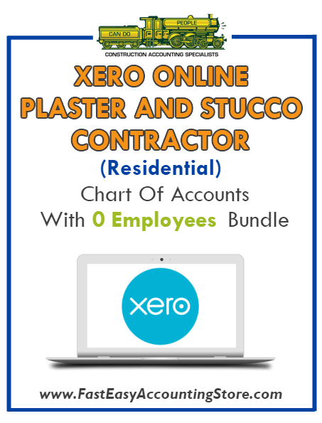 Plaster And Stucco Contractor Residential Xero Online Chart Of Accounts With 0 Employees Bundle - Fast Easy Accounting Store