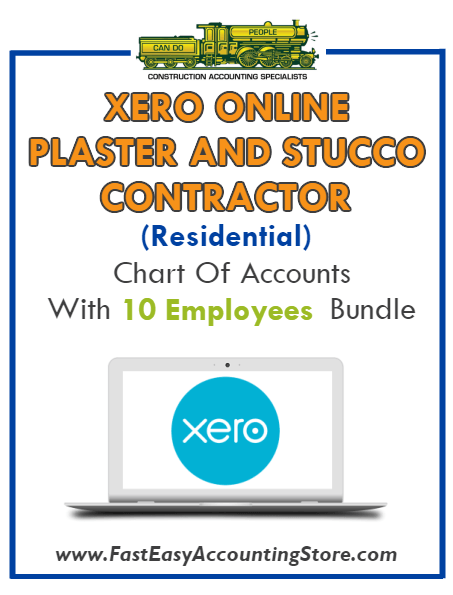 Plaster And Stucco Contractor Residential Xero Online Chart Of Accounts With 0-10 Employees Bundle - Fast Easy Accounting Store