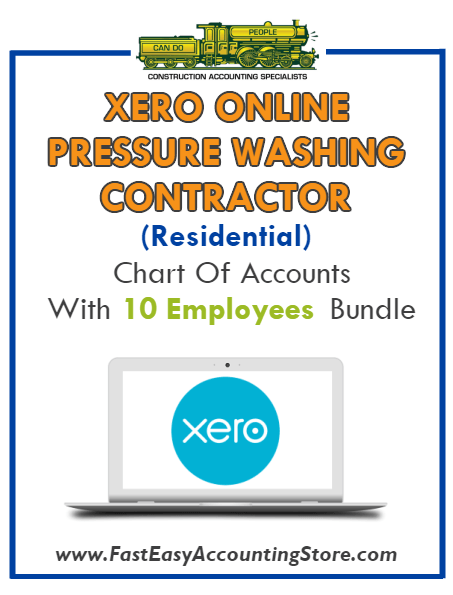 Pressure Washing Contractor Residential Xero Online Chart Of Accounts With 0-10 Employees Bundle - Fast Easy Accounting Store
