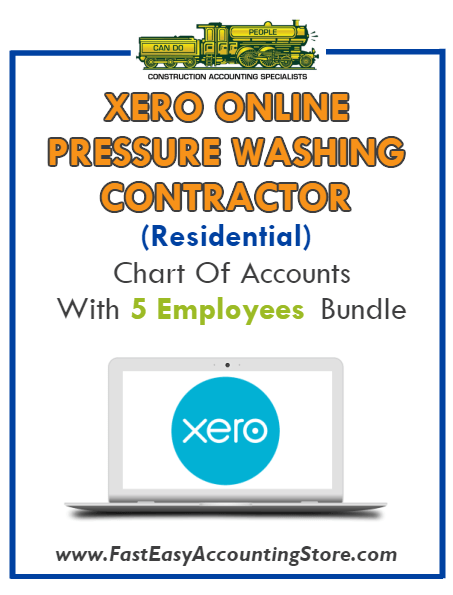Pressure Washing Contractor Residential Xero Online Chart Of Accounts With 0-5 Employees Bundle - Fast Easy Accounting Store