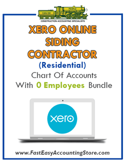 Siding Contractor Residential Xero Online Chart Of Accounts With 0 Employees Bundle - Fast Easy Accounting Store