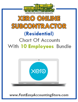 Subcontractor Residential Xero Online Chart Of Accounts With 0-10 Employees Bundle - Fast Easy Accounting Store