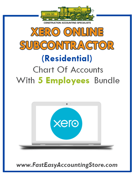 Subcontractor Residential Xero Online Chart Of Accounts With 0-5 Employees Bundle - Fast Easy Accounting Store