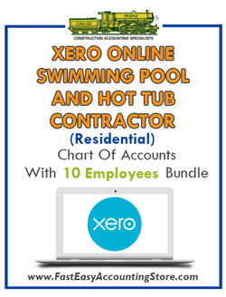 Swimming Pool And Hot Tub Contractor Residential Xero Online Chart Of Accounts With 0-10 Employees Bundle - Fast Easy Accounting Store
