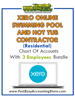 Swimming Pool And Hot Tub Contractor Residential Xero Online Chart Of Accounts With 0-3 Employees Bundle - Fast Easy Accounting Store